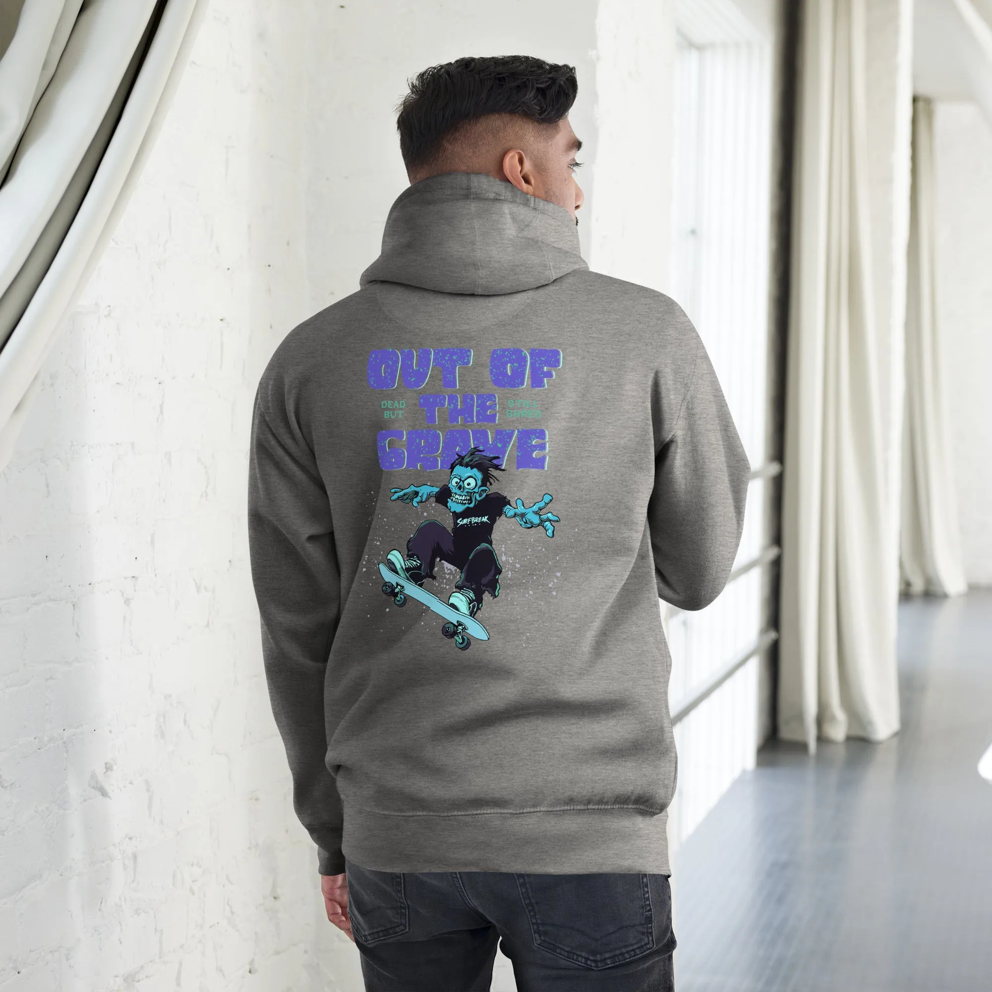 Out of the Grave Dead But Still Shred Hoodie