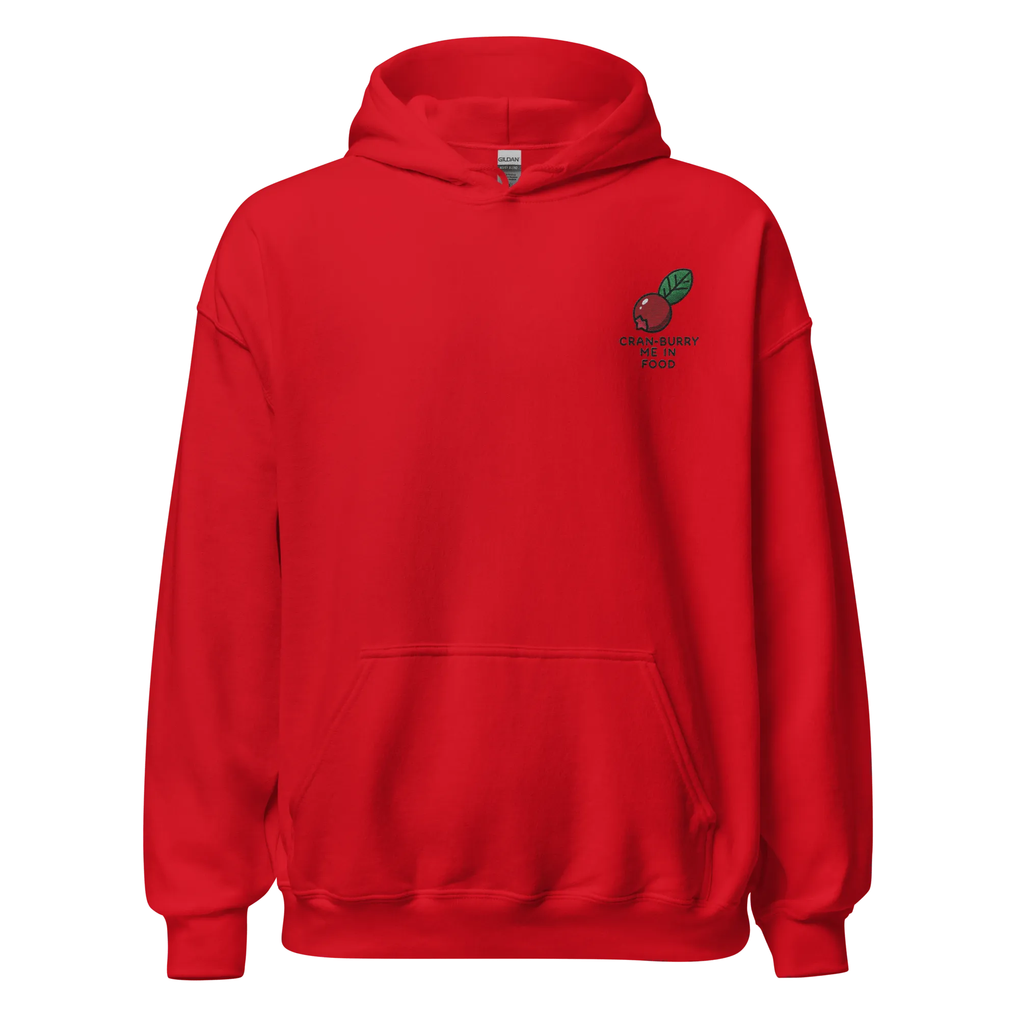 Thanksgiving Hoodie - Cran-burry Me In Food