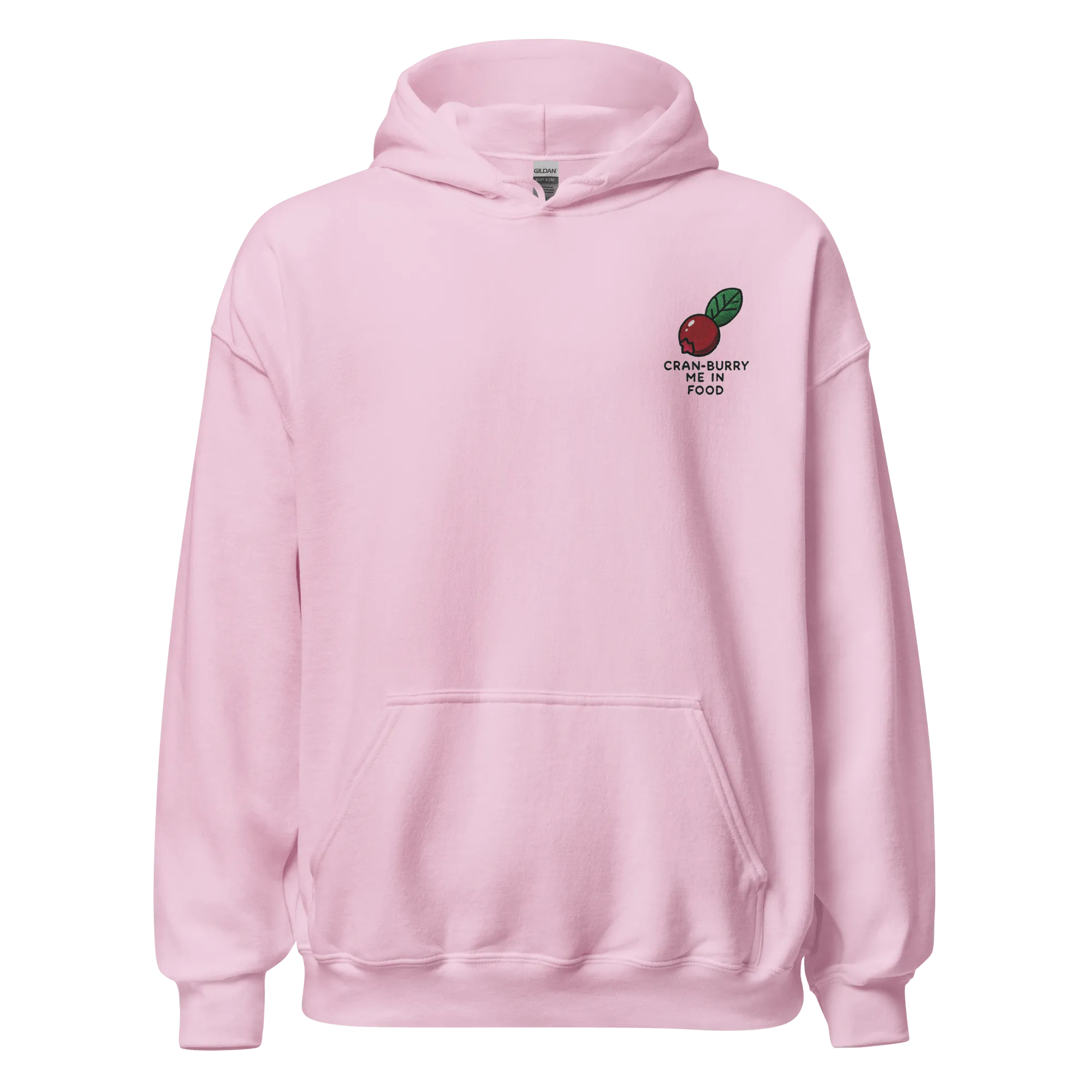Thanksgiving Hoodie - Cran-burry Me In Food