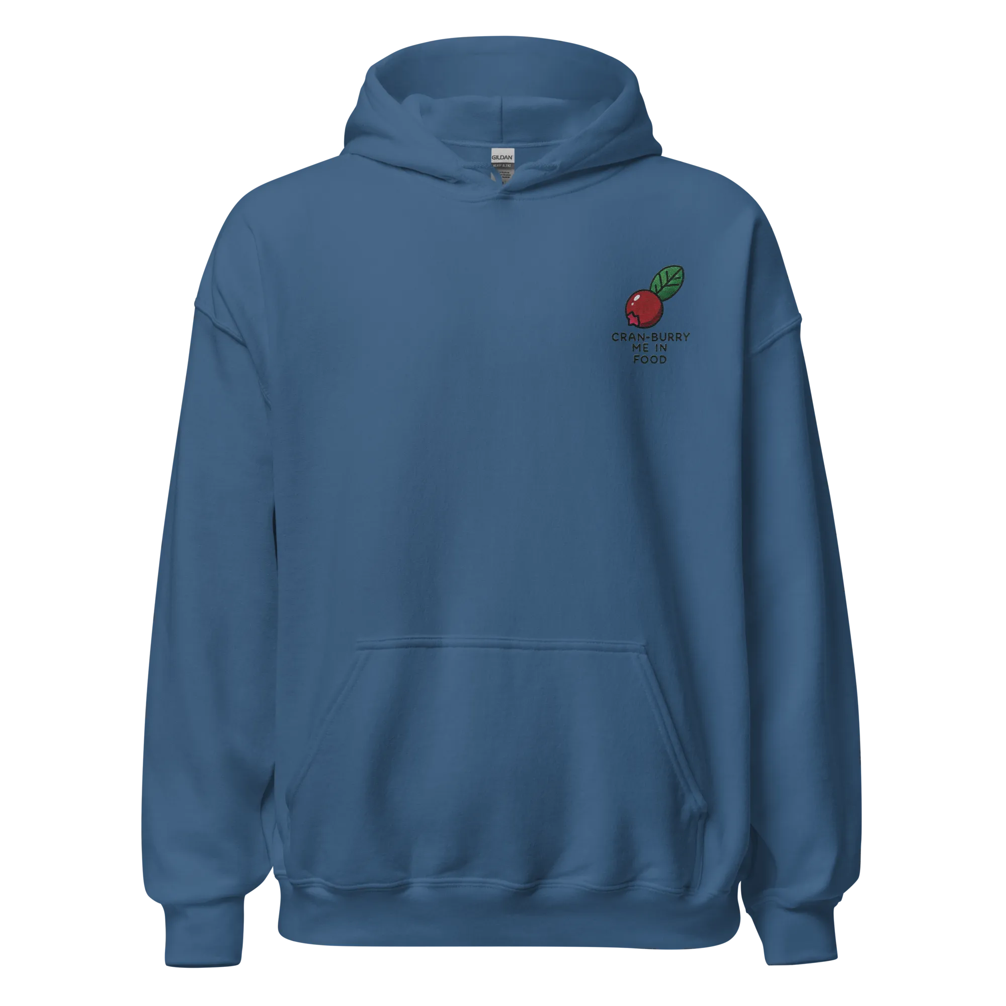 Thanksgiving Hoodie - Cran-burry Me In Food